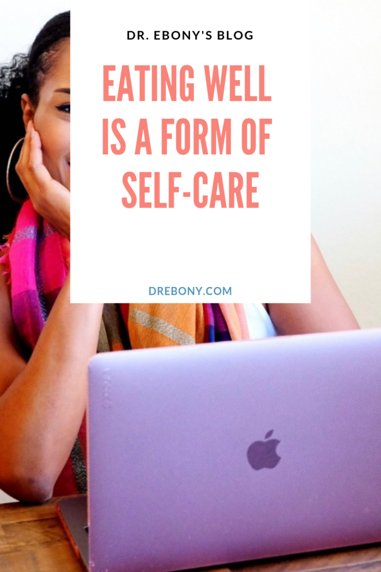 Eating Well is a Form of Self-Care